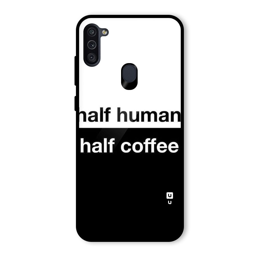 Half Human Half Coffee Glass Back Case for Galaxy M11