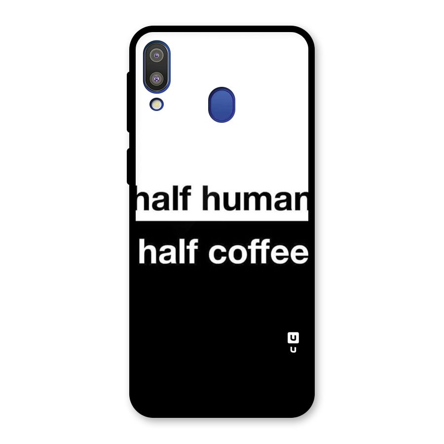 Half Human Half Coffee Glass Back Case for Galaxy M20