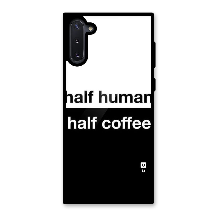 Half Human Half Coffee Glass Back Case for Galaxy Note 10