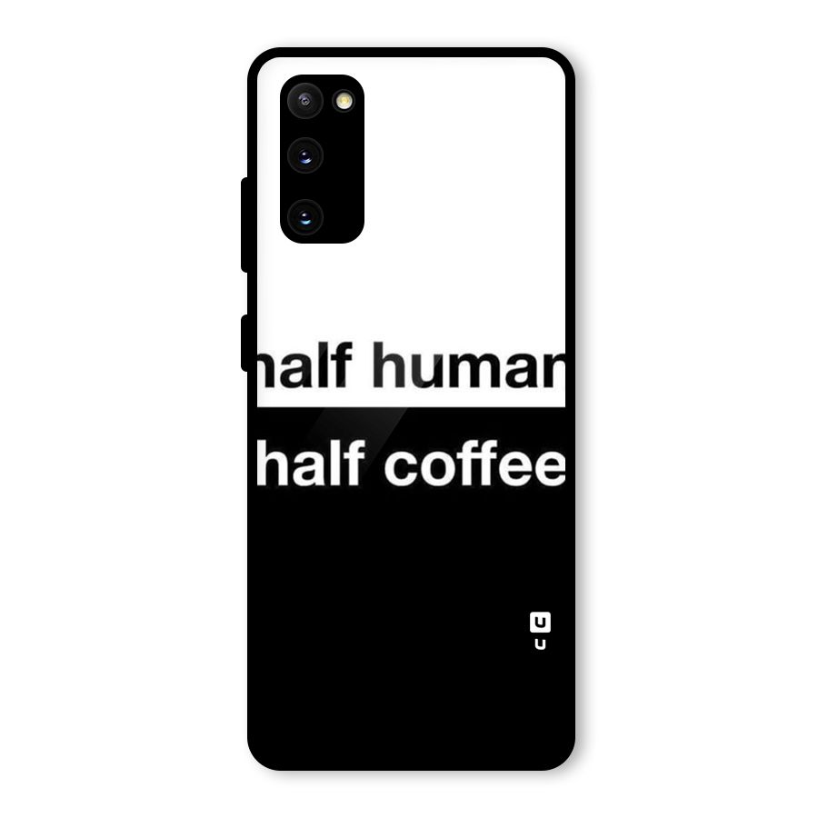 Half Human Half Coffee Glass Back Case for Galaxy S20 FE