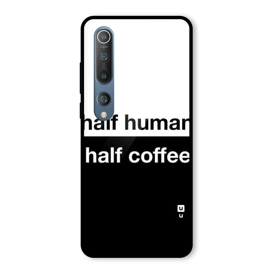 Half Human Half Coffee Glass Back Case for Mi 10