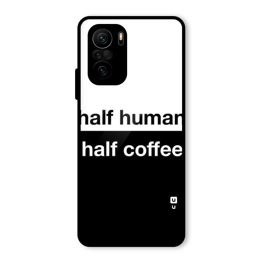Half Human Half Coffee Glass Back Case for Mi 11X Pro