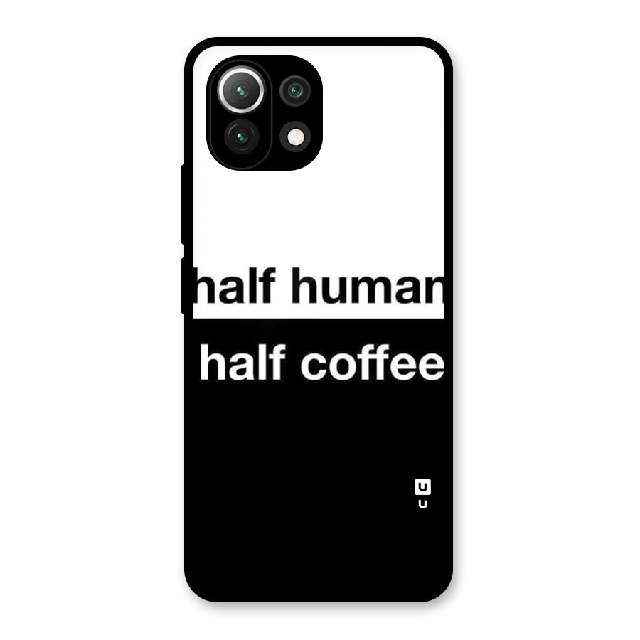 Half Human Half Coffee Glass Back Case for Mi 11 Lite