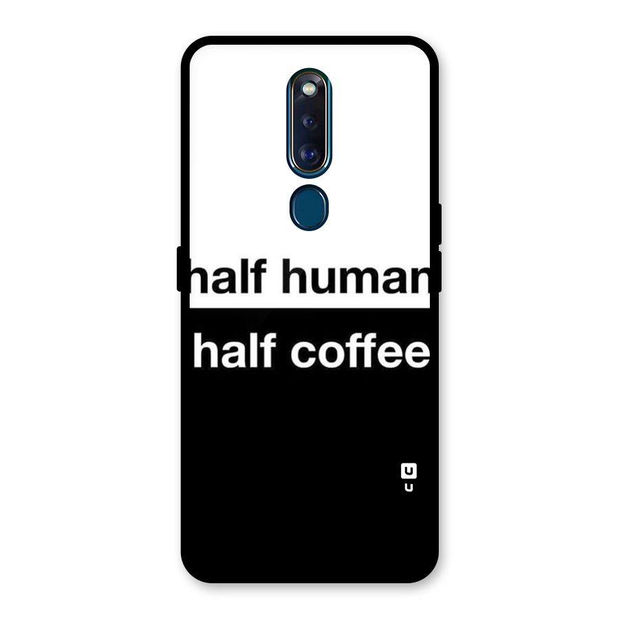 Half Human Half Coffee Glass Back Case for Oppo F11 Pro