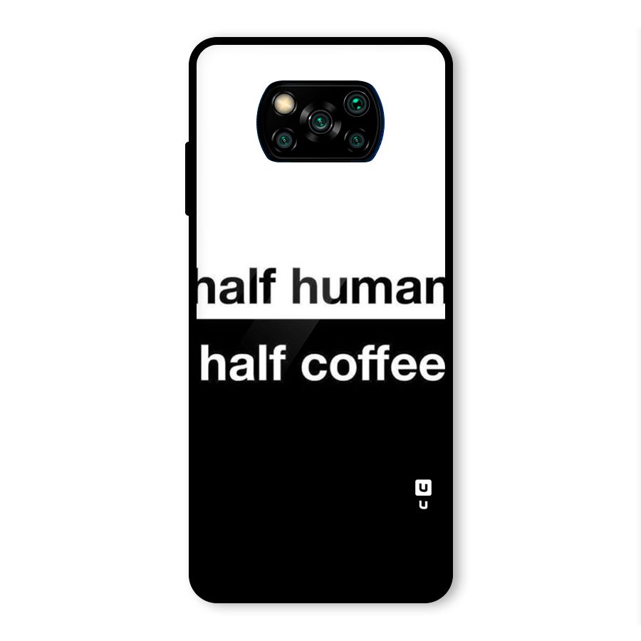 Half Human Half Coffee Glass Back Case for Poco X3 Pro