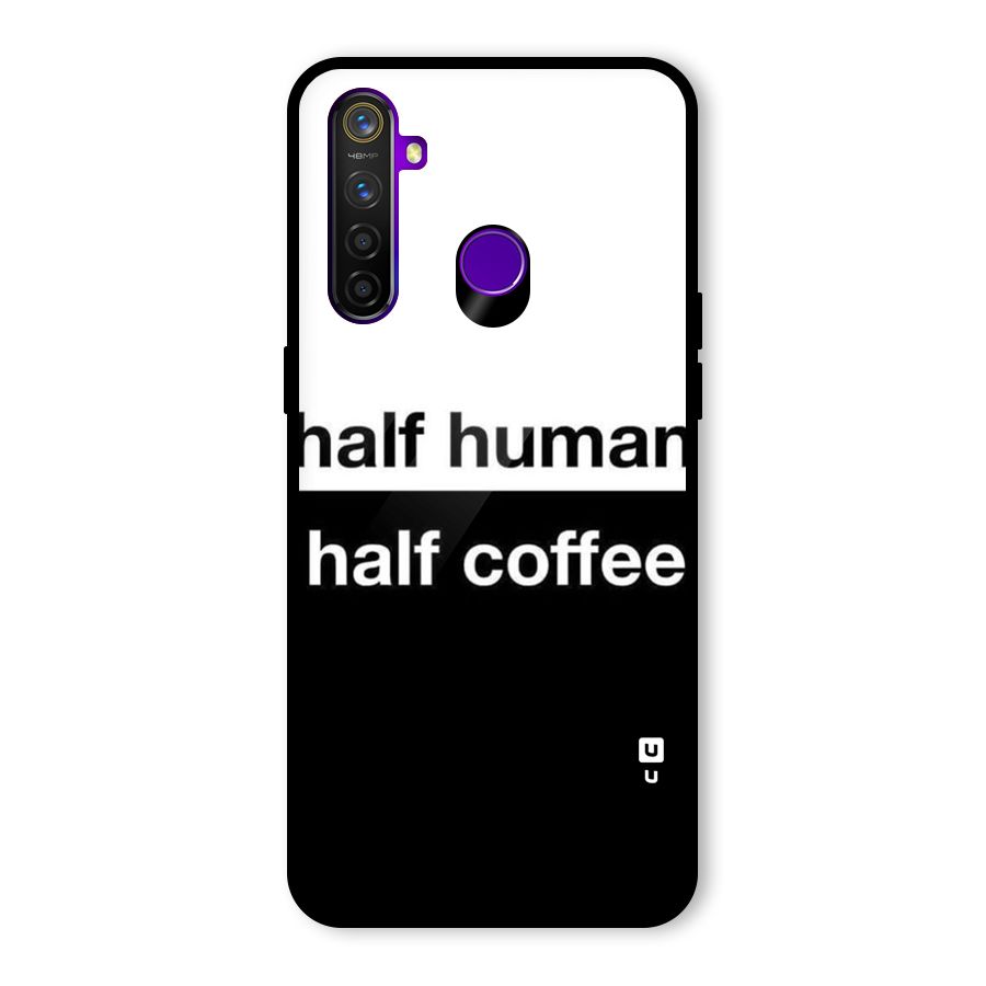 Half Human Half Coffee Glass Back Case for Realme 5 Pro