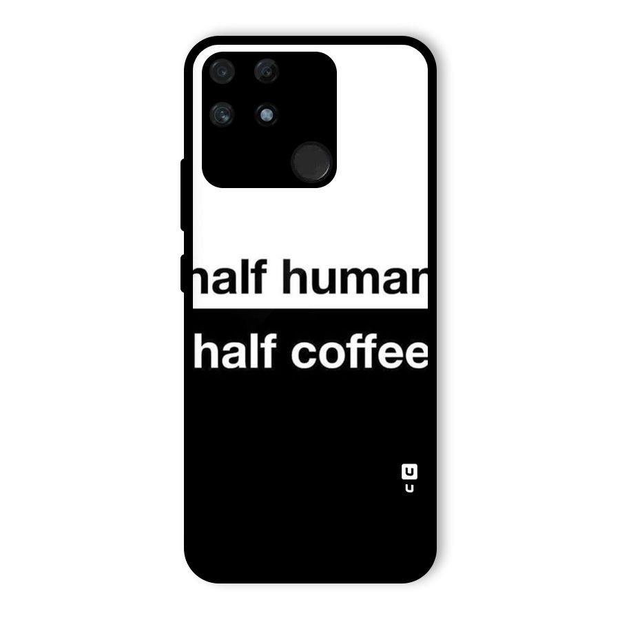 Half Human Half Coffee Glass Back Case for Realme Narzo 50A
