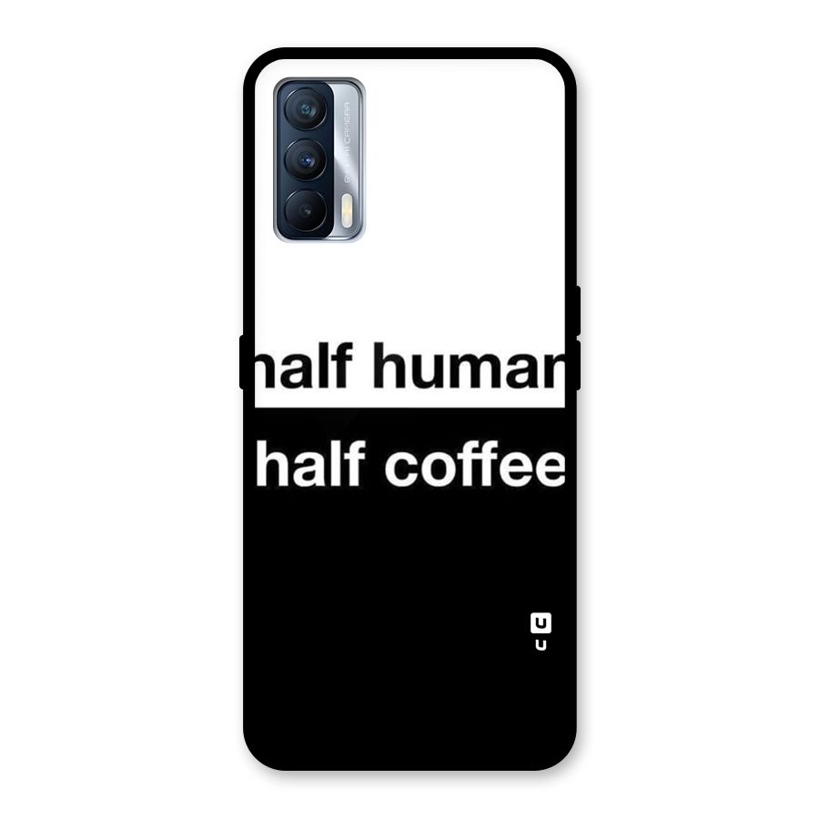Half Human Half Coffee Glass Back Case for Realme X7