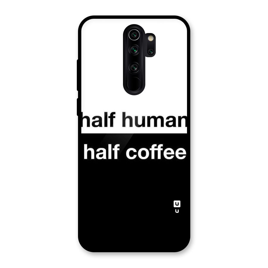 Half Human Half Coffee Glass Back Case for Redmi Note 8 Pro