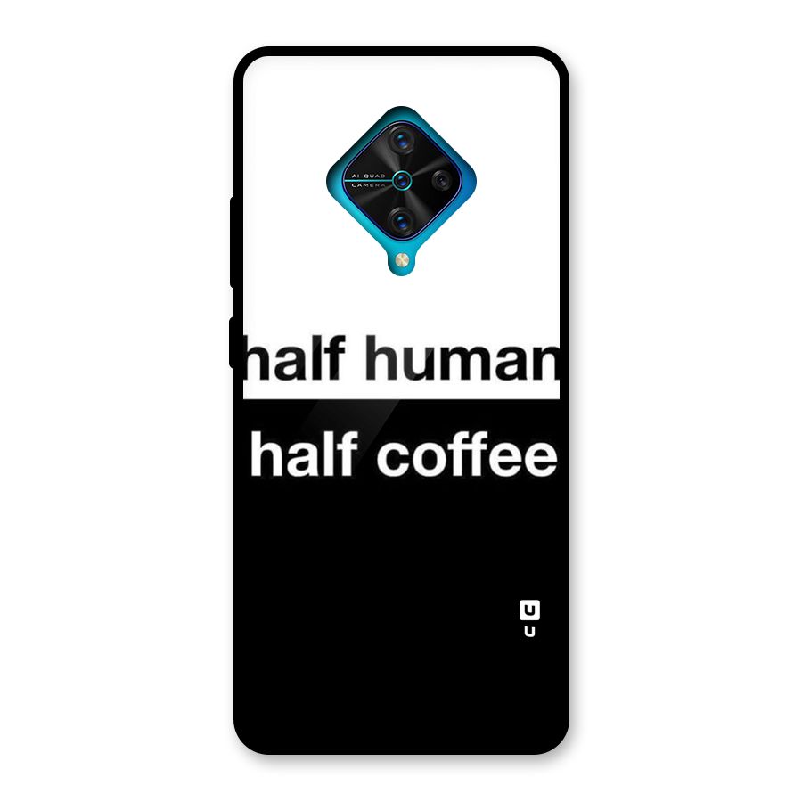 Half Human Half Coffee Glass Back Case for Vivo S1 Pro