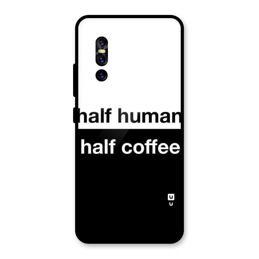 Half Human Half Coffee Glass Back Case for Vivo V15 Pro