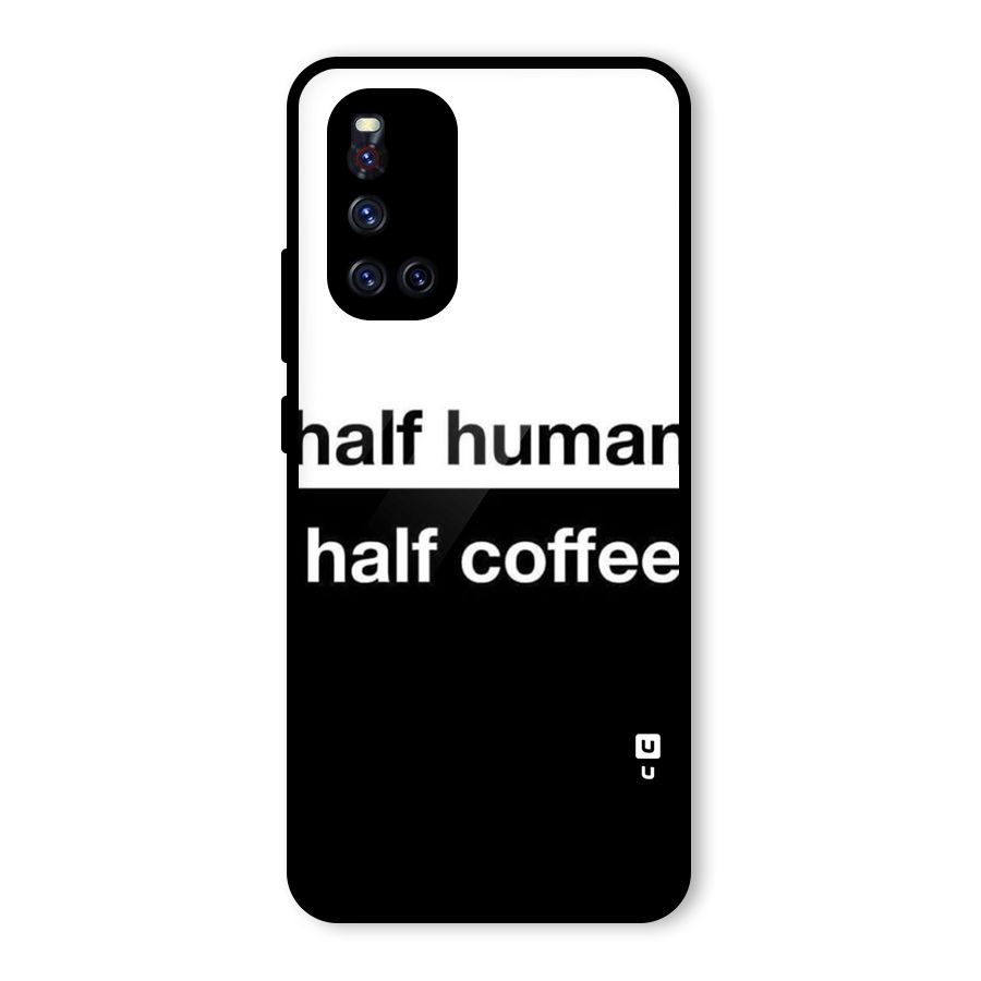 Half Human Half Coffee Glass Back Case for Vivo V19