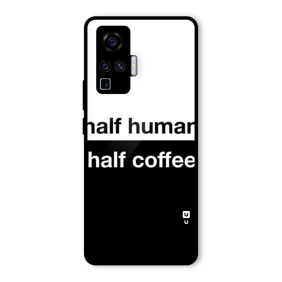 Half Human Half Coffee Glass Back Case for Vivo X50 Pro