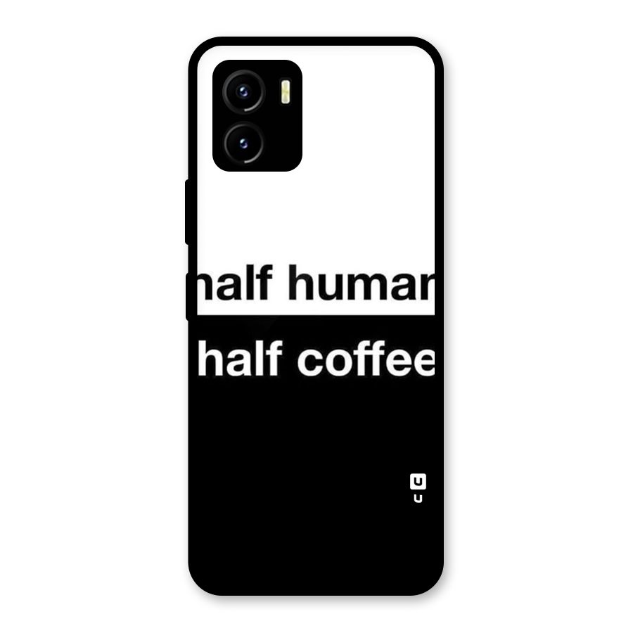Half Human Half Coffee Glass Back Case for Vivo Y15s