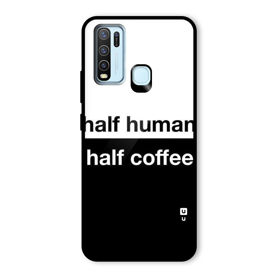 Half Human Half Coffee Glass Back Case for Vivo Y50