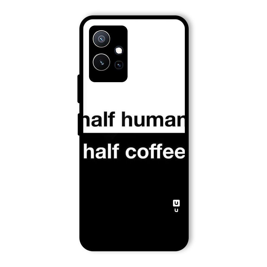 Half Human Half Coffee Glass Back Case for Vivo iQOO Z6