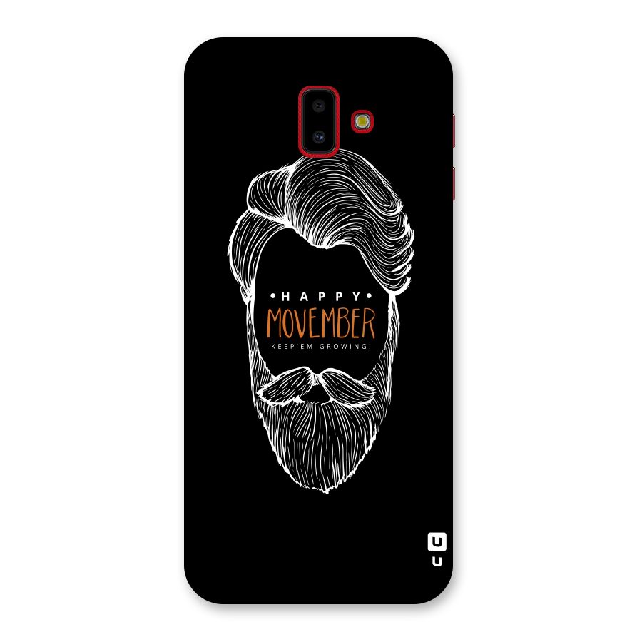 Happy Movember Black Back Case for Galaxy J6 Plus