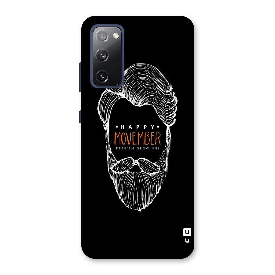 Happy Movember Black Back Case for Galaxy S20 FE
