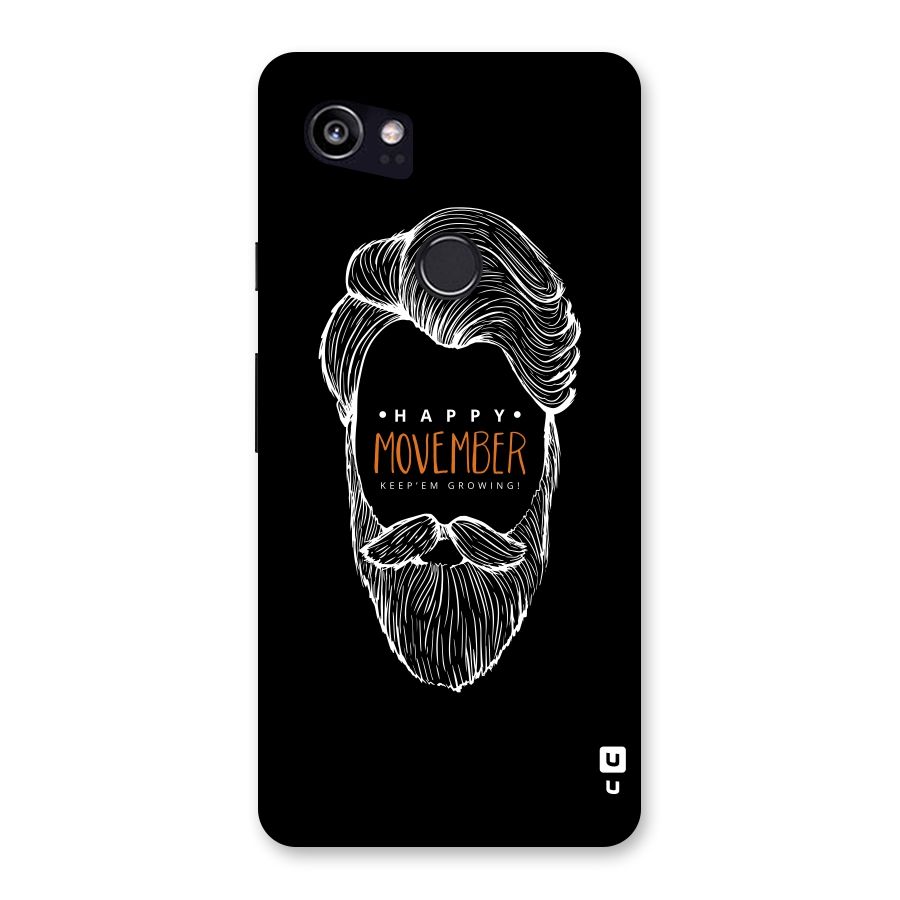 Happy Movember Black Back Case for Google Pixel 2 XL