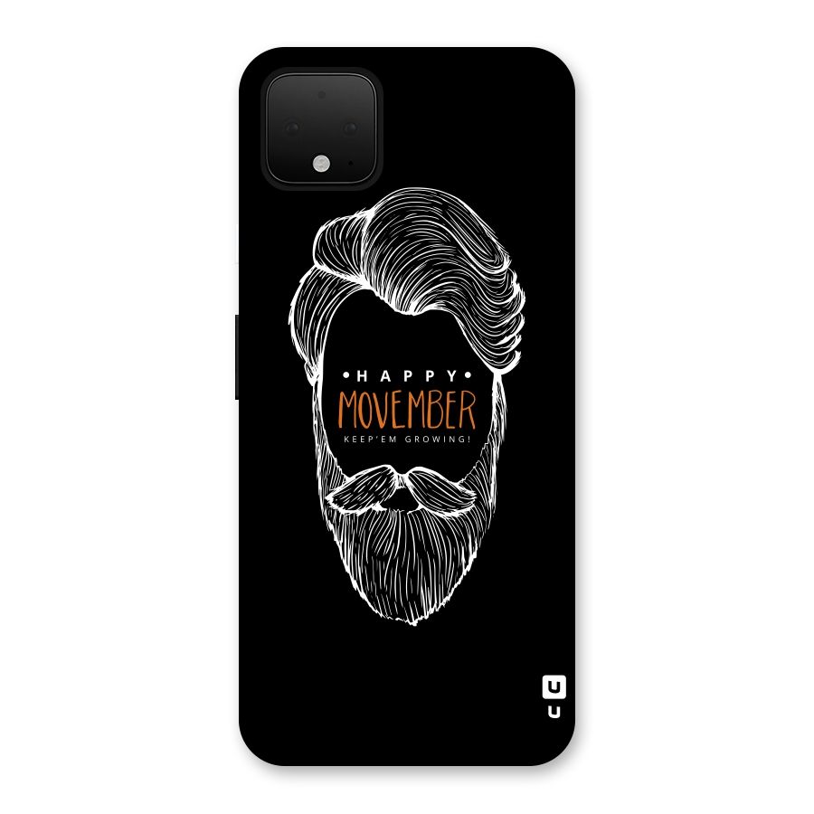 Happy Movember Black Back Case for Google Pixel 4 XL