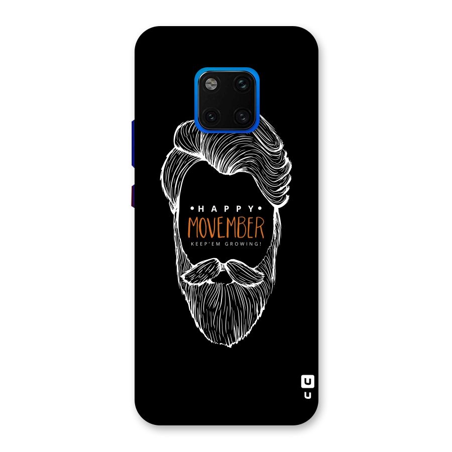 Happy Movember Black Back Case for Huawei Mate 20 Pro