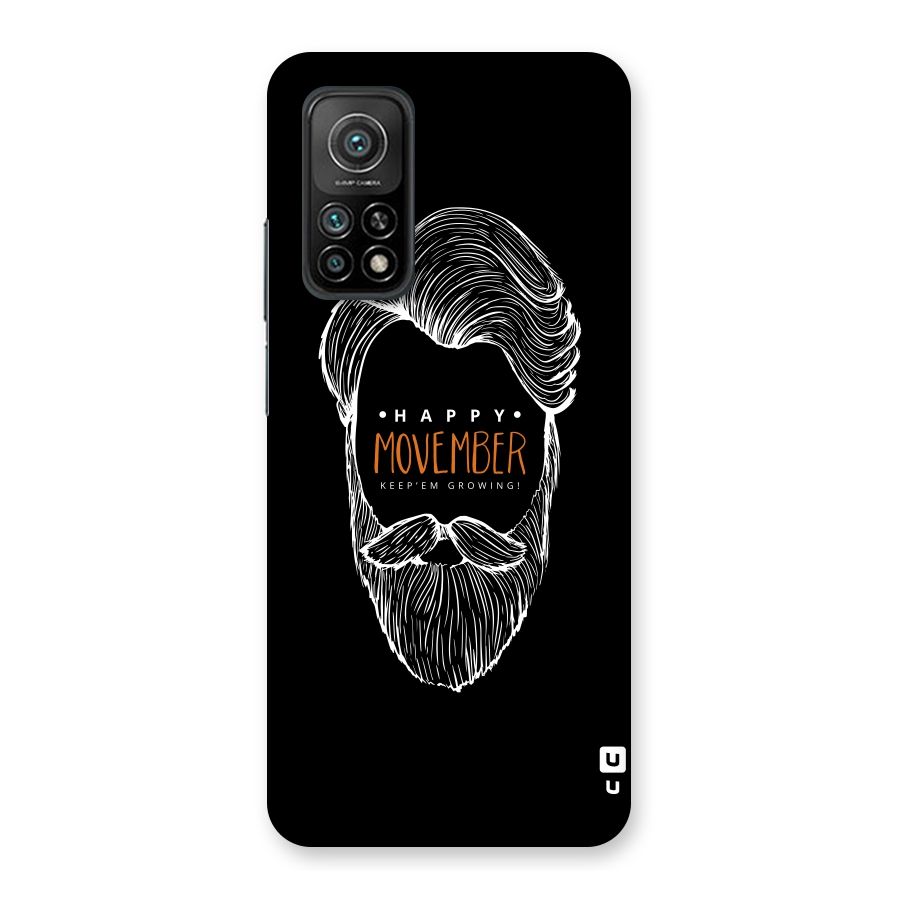 Happy Movember Black Back Case for Mi 10T Pro 5G