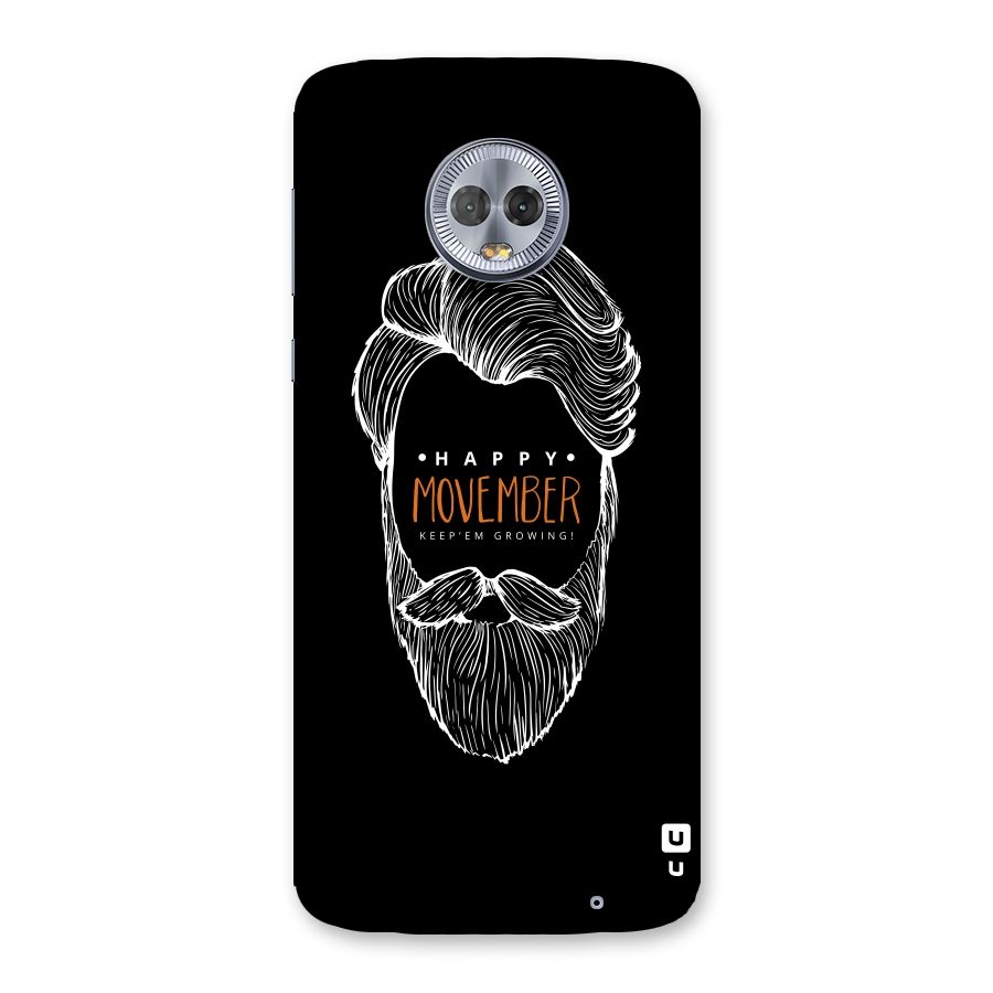 Happy Movember Black Back Case for Moto G6 Plus