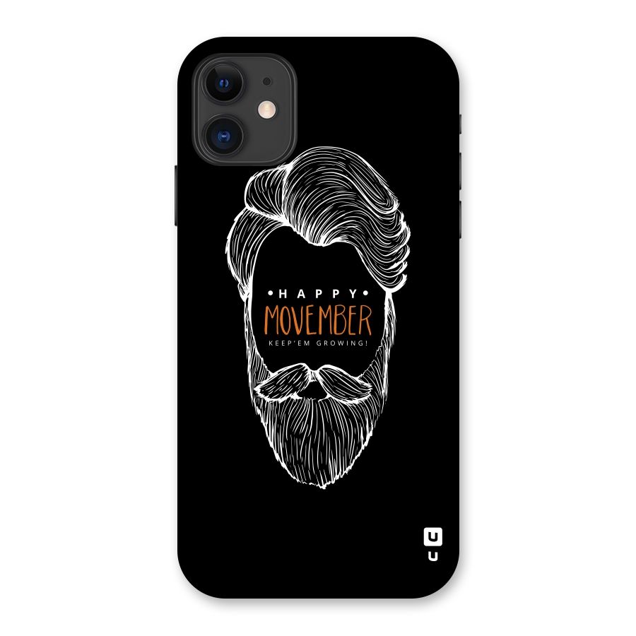 Happy Movember Black Back Case for iPhone 11