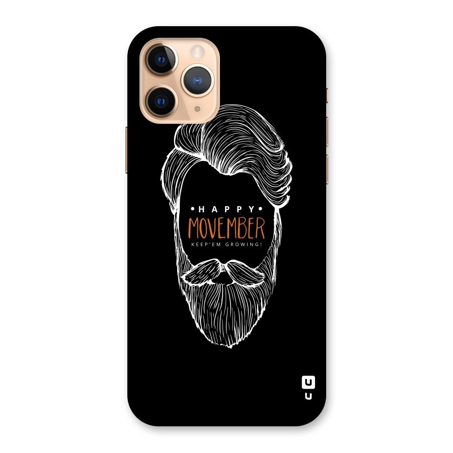 Happy Movember Black Back Case for iPhone 11 Pro