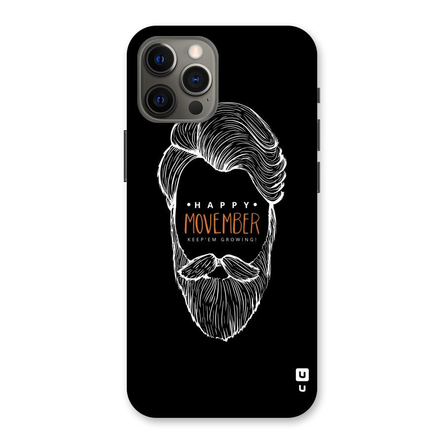 Happy Movember Black Back Case for iPhone 12 Pro Max