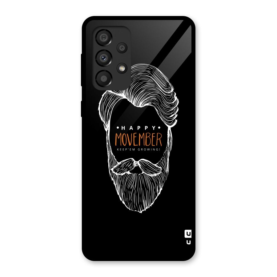Happy Movember Black Glass Back Case for Galaxy A33 5G