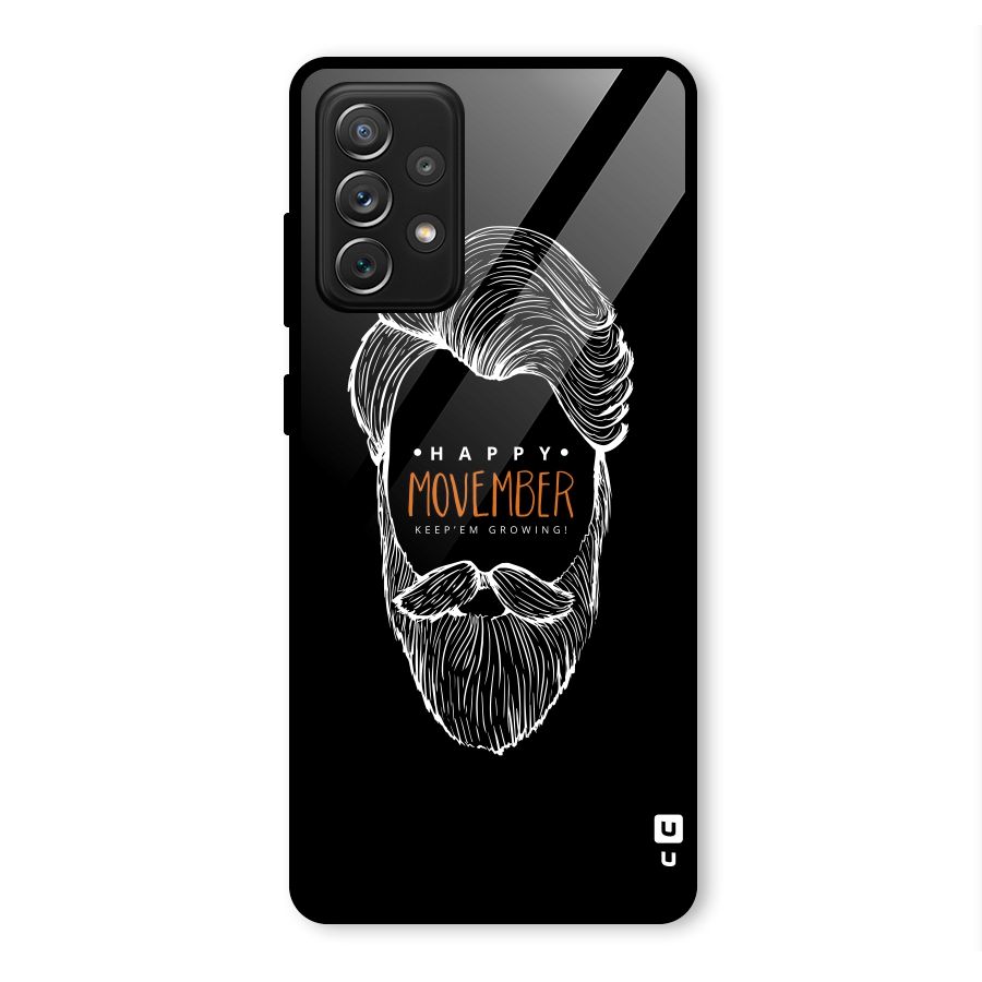 Happy Movember Black Glass Back Case for Galaxy A72