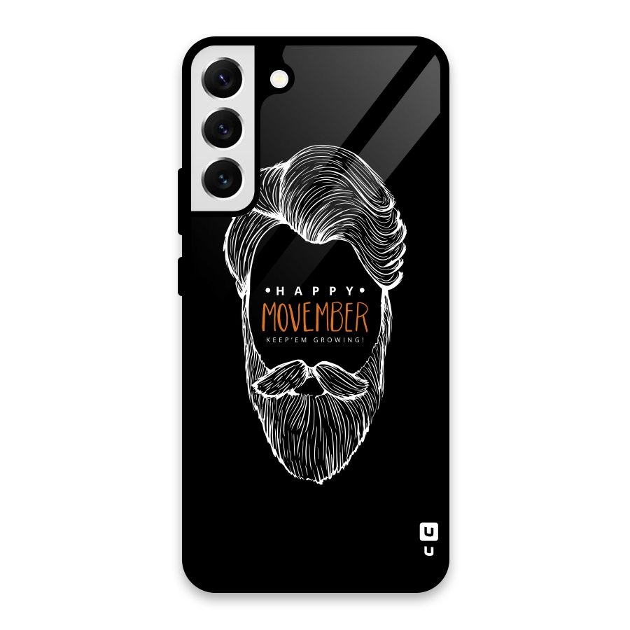 Happy Movember Black Glass Back Case for Galaxy S22 Plus 5G