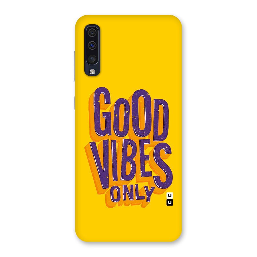 Happy Vibes Only Back Case for Galaxy A50