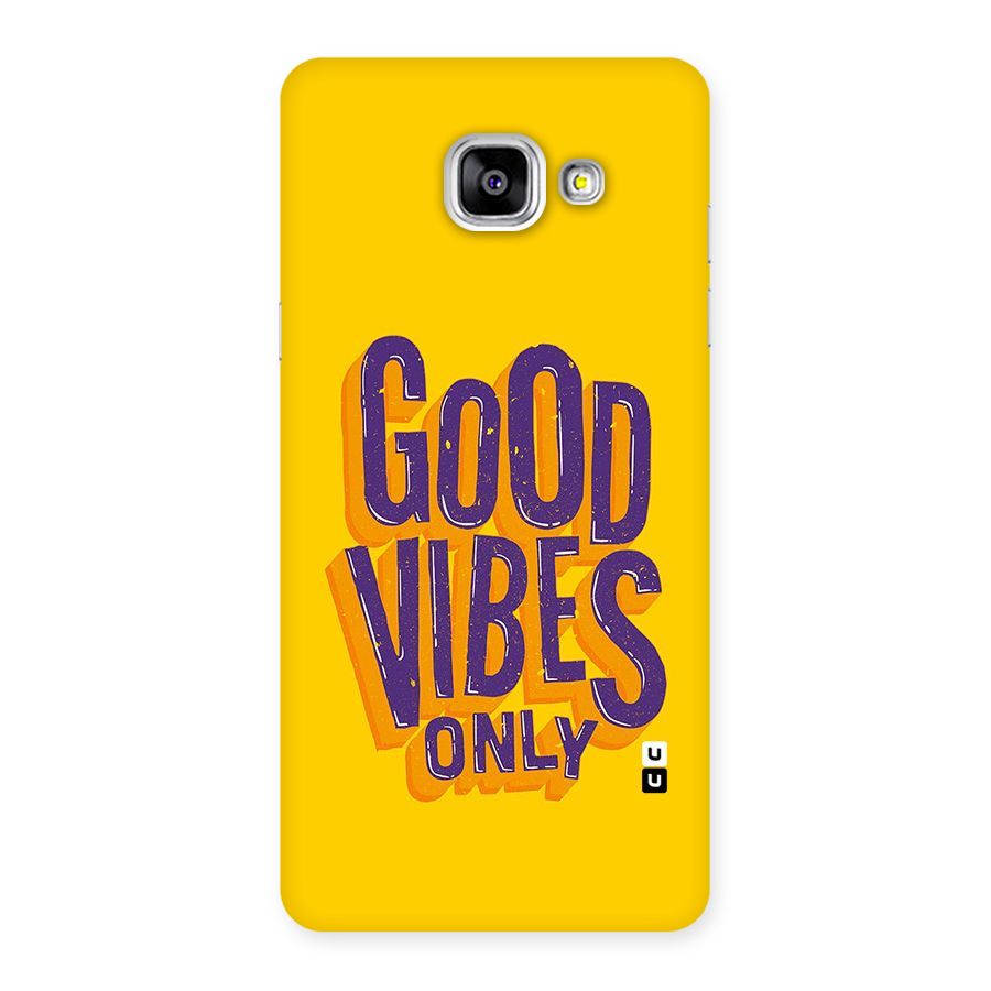 Happy Vibes Only Back Case for Galaxy A5 2016