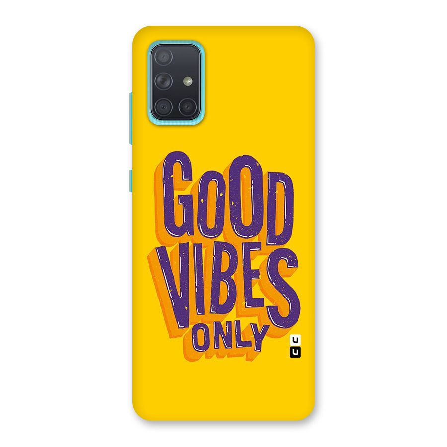Happy Vibes Only Back Case for Galaxy A71