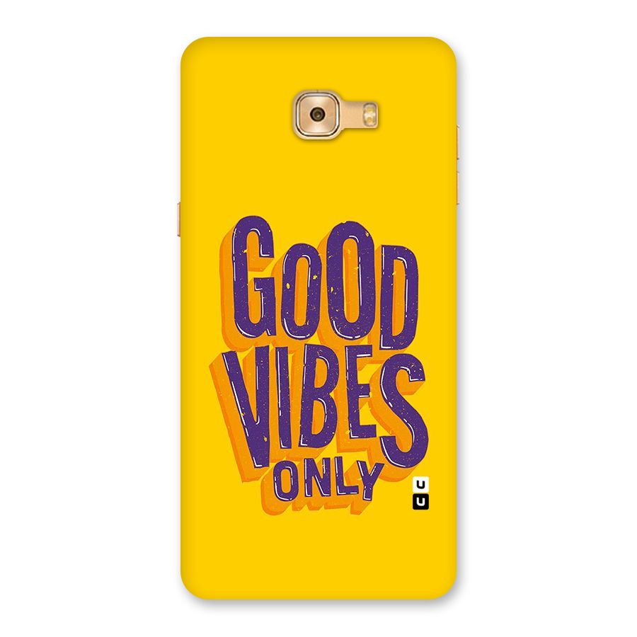 Happy Vibes Only Back Case for Galaxy C9 Pro