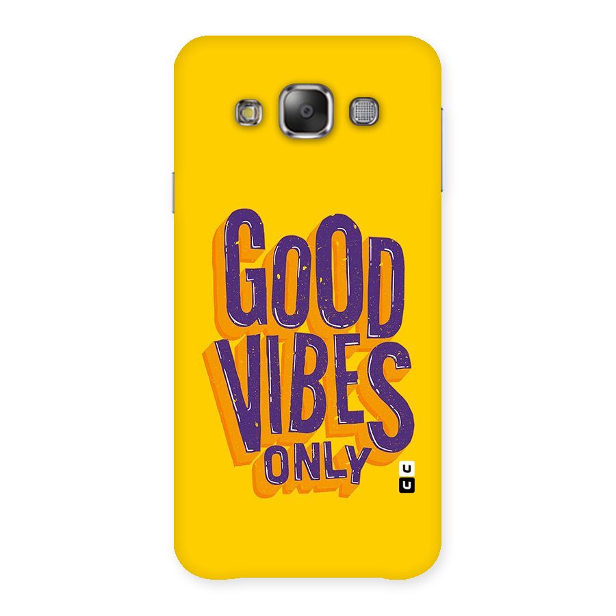 Happy Vibes Only Back Case for Galaxy E7