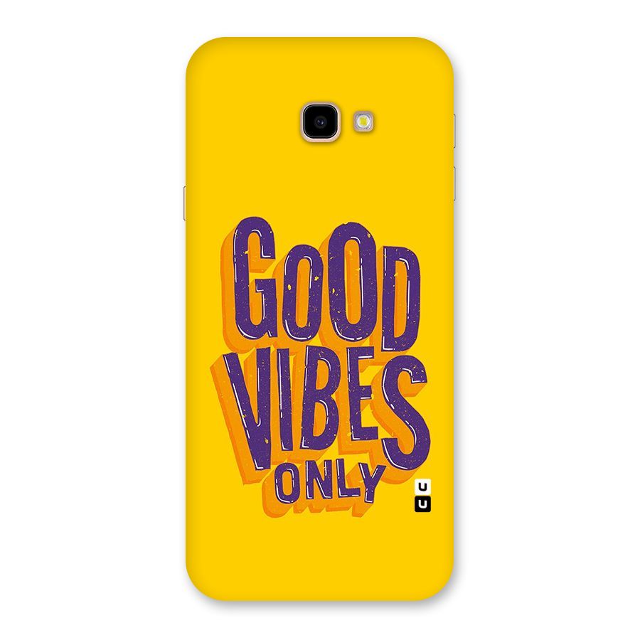 Happy Vibes Only Back Case for Galaxy J4 Plus