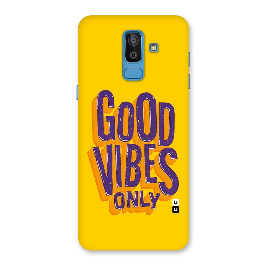 Happy Vibes Only Back Case for Galaxy J8
