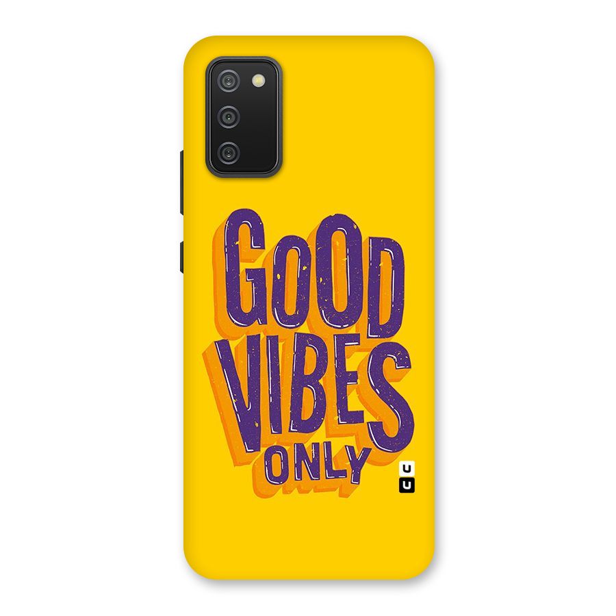 Happy Vibes Only Back Case for Galaxy M02s