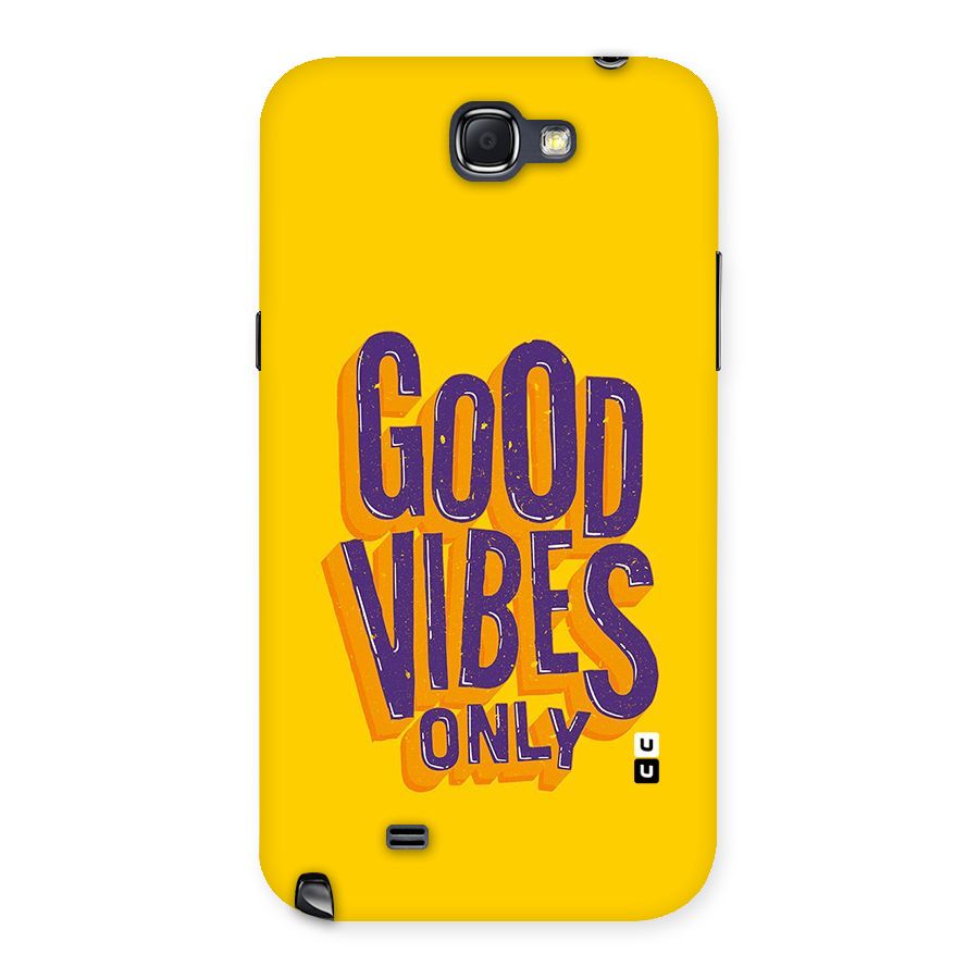 Happy Vibes Only Back Case for Galaxy Note 2