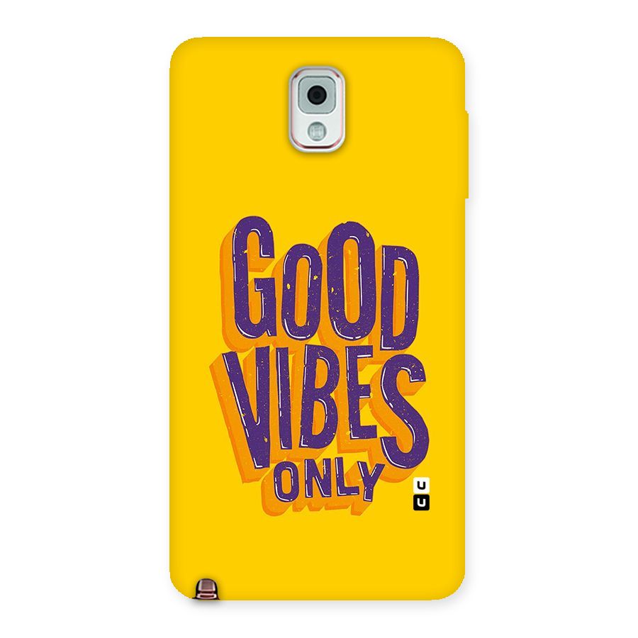 Happy Vibes Only Back Case for Galaxy Note 3