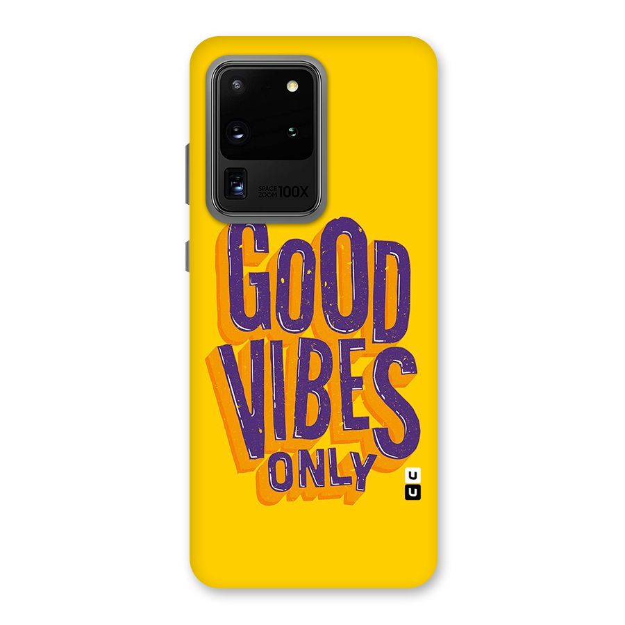Happy Vibes Only Back Case for Galaxy S20 Ultra