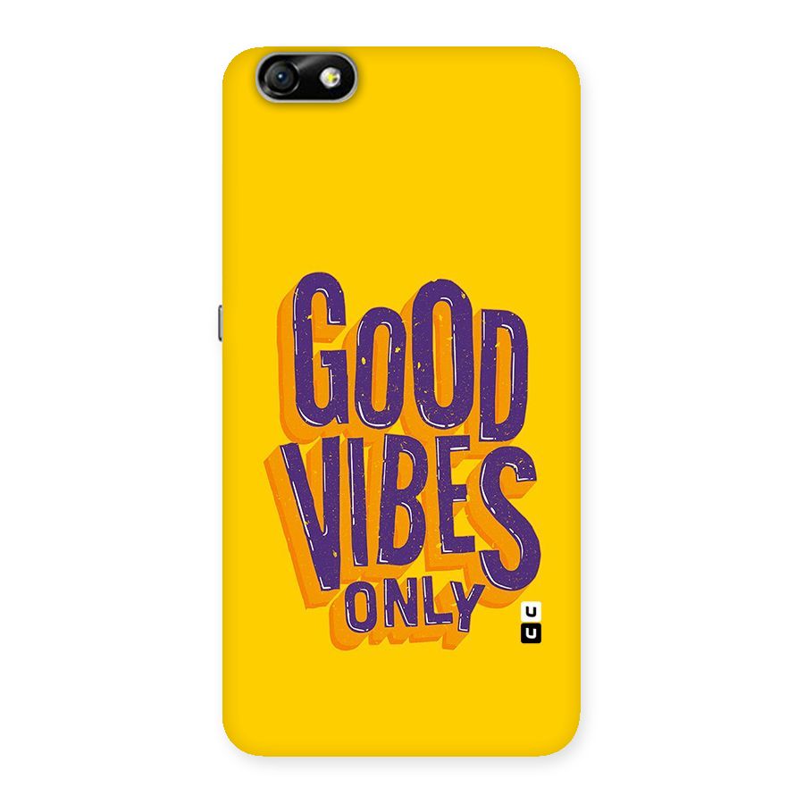 Happy Vibes Only Back Case for Honor 4X