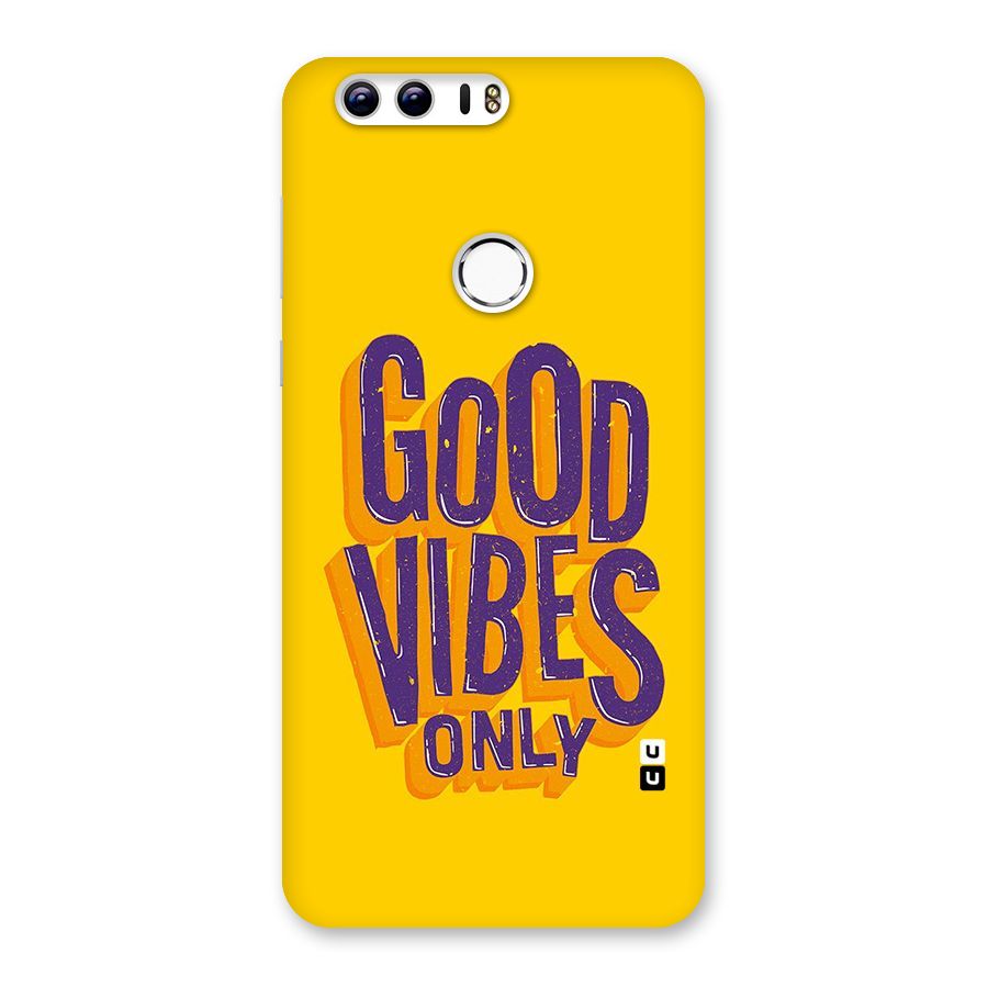 Happy Vibes Only Back Case for Honor 8