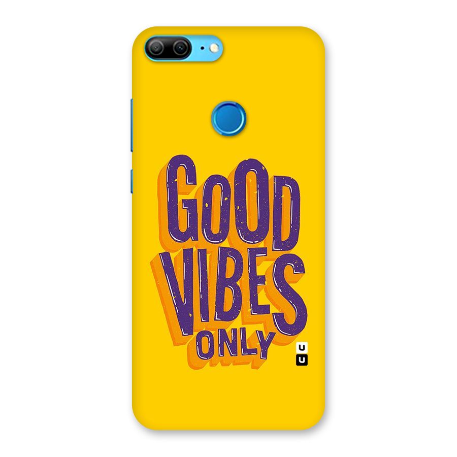 Happy Vibes Only Back Case for Honor 9 Lite