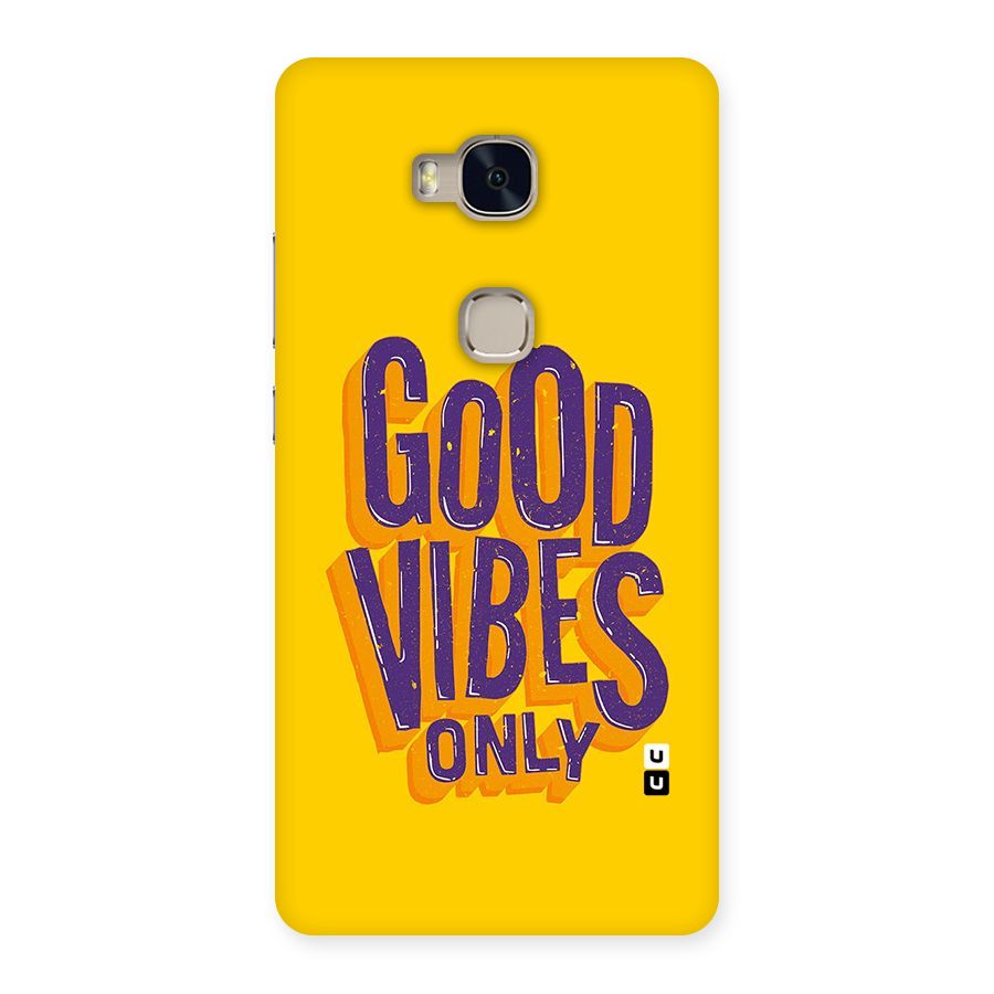 Happy Vibes Only Back Case for Huawei Honor 5X