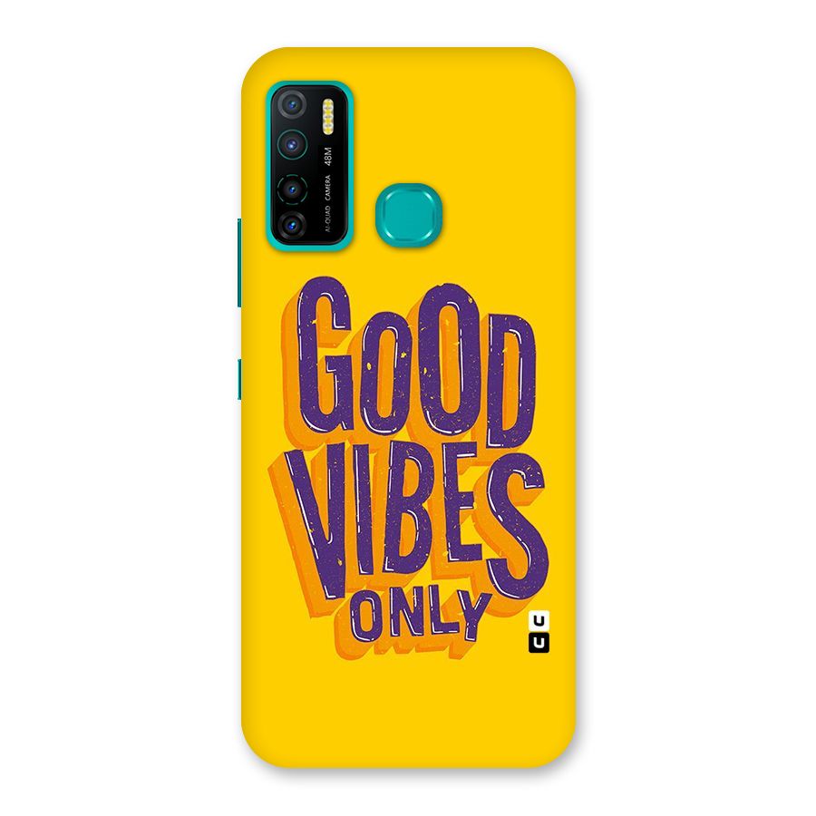 Happy Vibes Only Back Case for Infinix Hot 9 Pro