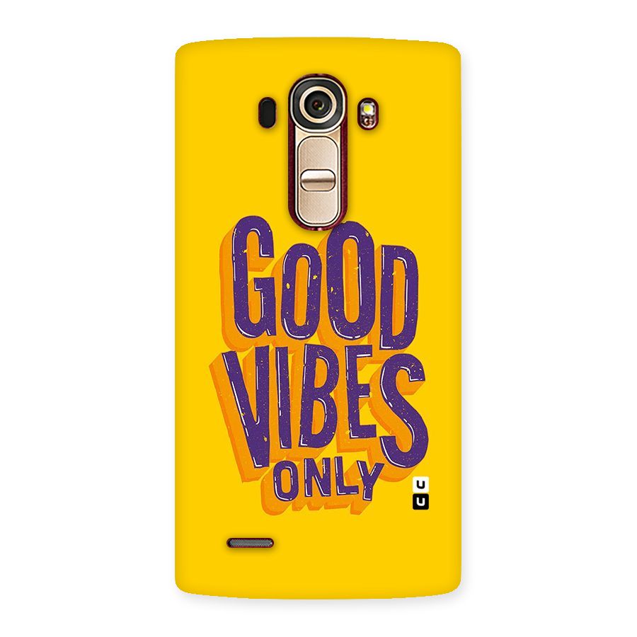 Happy Vibes Only Back Case for LG G4
